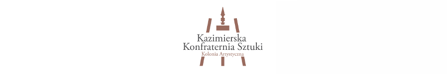 Kazimierska Konfraternia Sztuki – Kolonia Artystyczna